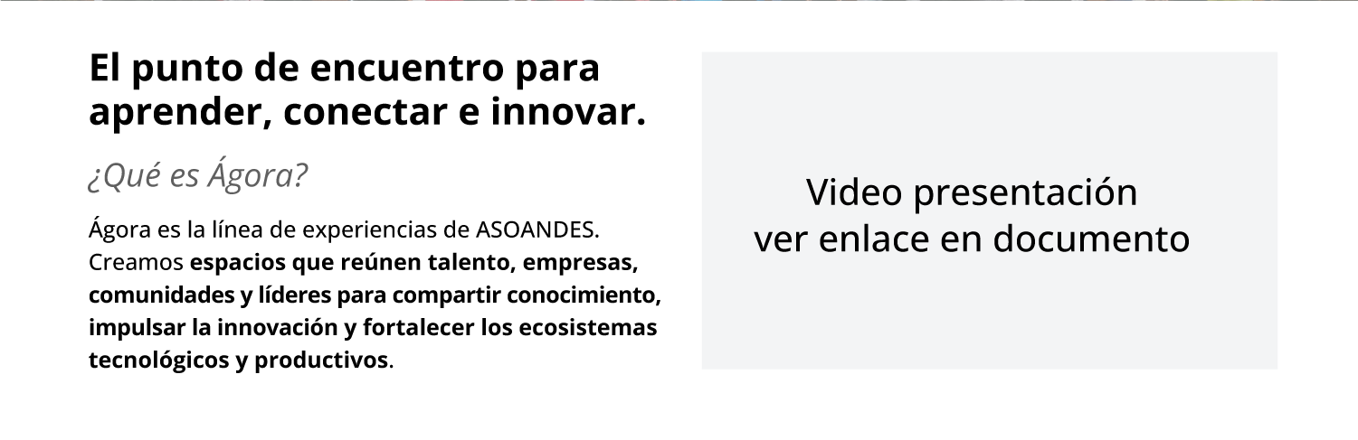 ¿Qué es Ágora?