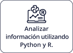 Analizar información utilizando Python y R.
